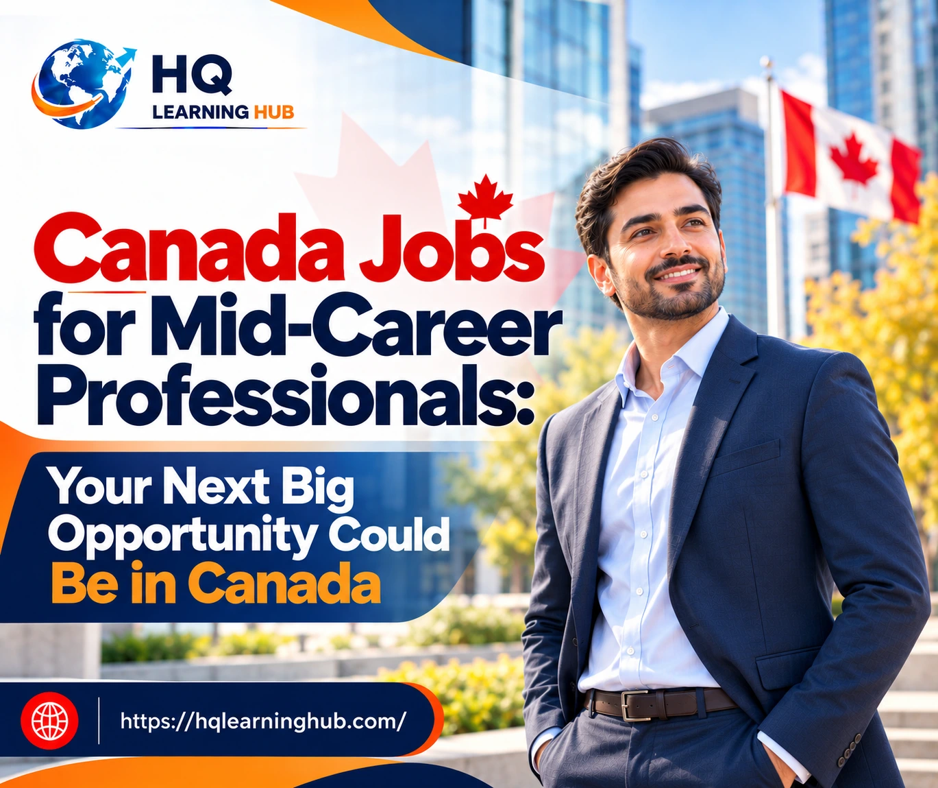 Canada Jobs for Mid-Career Professionals: Your Next Big Opportunity Could Be in Canada